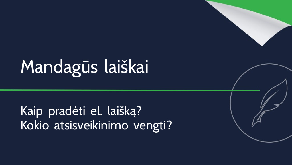 Mandagumo frazės el. laiškuose: kaip jas vartoti?